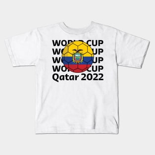 World Cup Qatar 2022  - Team Ecuador Kids T-Shirt